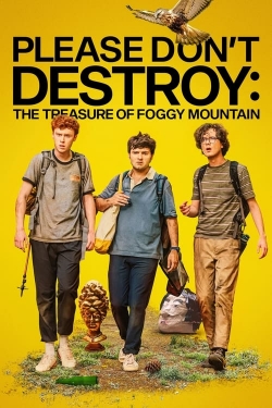 watch-Please Don't Destroy: The Treasure of Foggy Mountain