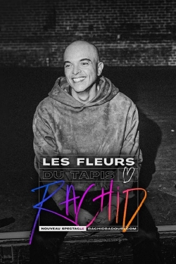 watch-Rachid Badouri: Les fleurs du tapis