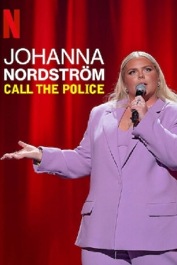 watch-Johanna Nordstrom: Call the Police