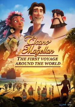 watch-Elcano & Magellan: The First Voyage Around the World