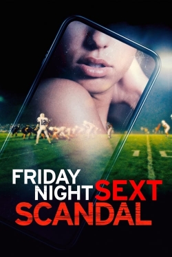 watch-Friday Night Sext Scandal