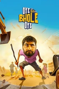 watch-Oye Bhole Oye