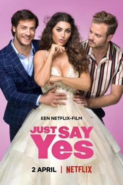 watch-Just Say Yes