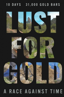 watch-Lust for Gold: A Race Against Time