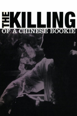 watch-The Killing of a Chinese Bookie