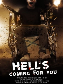watch-Hell's Coming for You