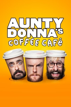 watch-Aunty Donna's Coffee Cafe