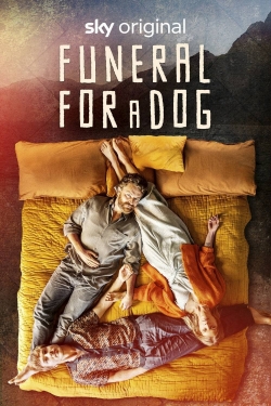 watch-Funeral for a Dog