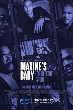 watch-Maxine's Baby: The Tyler Perry Story