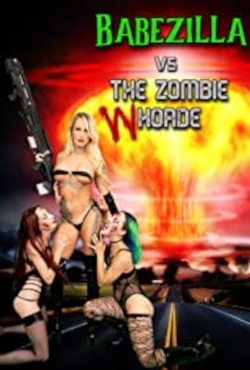 watch-Babezilla vs The Zombie Whorde