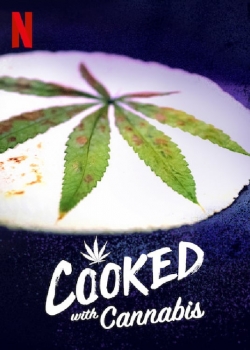 watch-Cooked With Cannabis