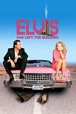 watch-Elvis Has Left the Building
