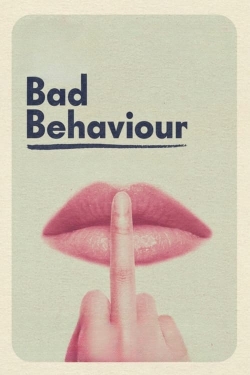 watch-Bad Behaviour